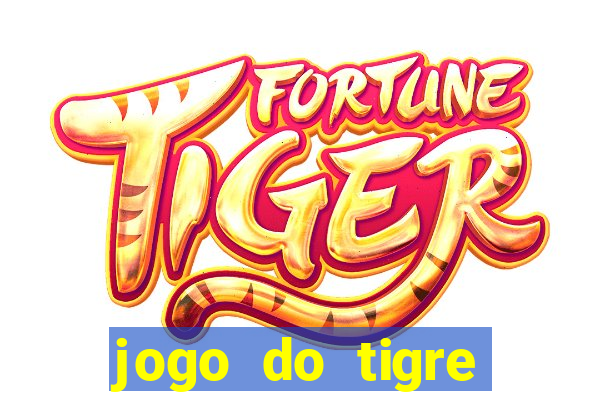 jogo do tigre deposito de 3 reais